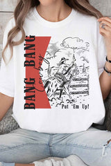 BANG BANG COWBOY PUT EM UP GRAFIK T-SHIRT