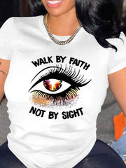 Walk By Faith T-Shirt