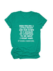 Ich habe Kinder T-Shirt