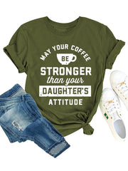 Your Daughter's Attitude Tee