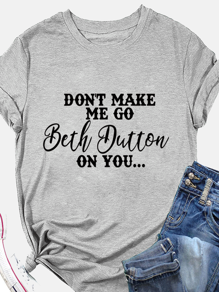 Beth Dutton On You Tee