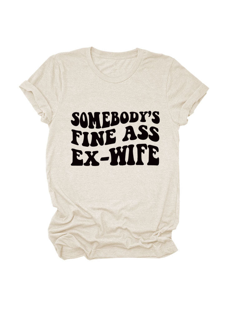 Somebody's Fine Ass Tee