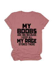 My Boobs Are Big Tee